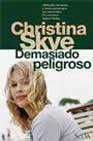Portada de DEMASIADO PELIGROSO