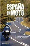 Portada de ESPAÑA EN MOTO. Las 21 mejores rutas