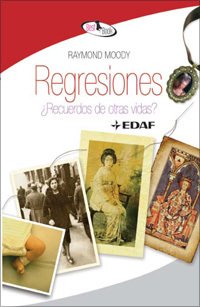 Portada de REGRESIONES ¿Recuerdos de otras vidas?