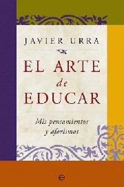 Portada de EL ARTE DE EDUCAR. Mis pensamientos y aforismos