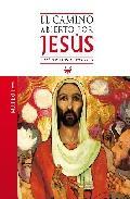 EL CAMINO ABIERTO POR JESÚS