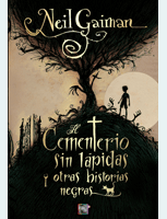 EL CEMENTERIO SIN LÁPIDAS Y OTRAS HISTORIAS NEGRAS