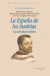 Portada de LA ESPAÑA DE LOS AUSTRIAS. La actividad política