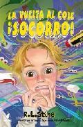 Portada de LA VUELTA AL COLE ¡SOCORRO!