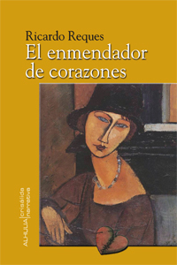 Portada de EL ENMENDADOR DE CORAZONES