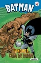 Portada de BATMAN: LA VENGANZA DE CARA DE BARRO