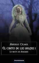 LA GRUTA DE MELUSINA. El canto de las brujas I