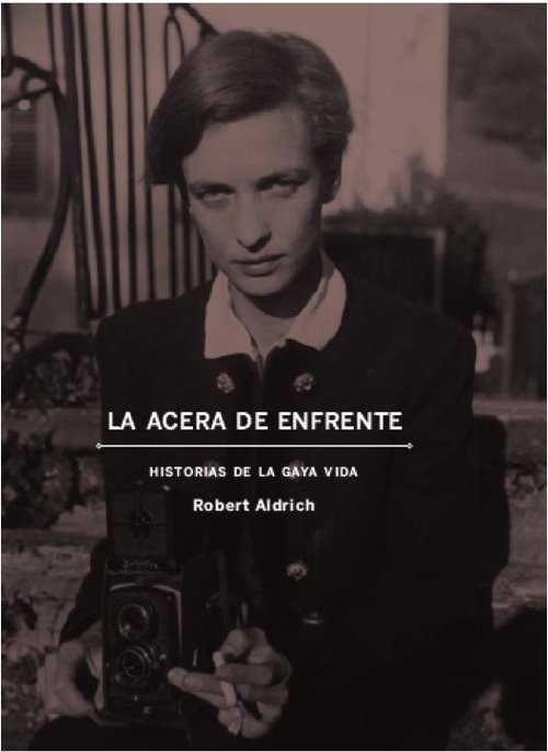 Portada de LA ACERA DE ENFRENTE. Historias de la gaya vida