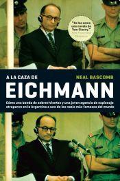 Portada de A LA CAZA DE EICHMANN