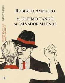 EL ÚLTIMO TANGO DE SALVADOR ALLENDE