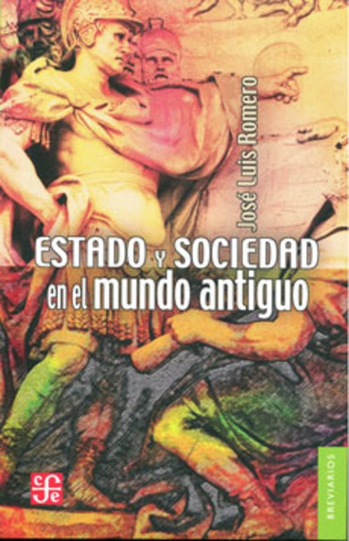 Portada de ESTADO Y SOCIEDAD EN EL MUNDO ANTIGUO