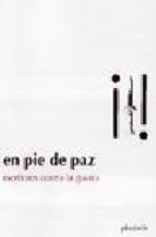 Portada de EN PIE DE PAZ: ESCRITORES CONTRA LA GUERRA