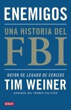 Portada de ENEMIGOS: UNA HISTORIA DEL FBI