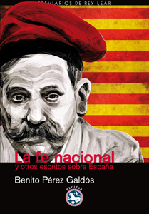 Portada de LA FE NACIONAL y otros escritos sobre España
