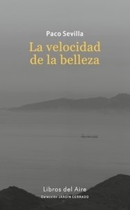 Portada de LA VELOCIDAD DE LA BELLEZA
