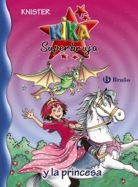 Portada de KIKA SUPERBRUJA Y LA PRINCESA