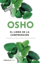Portada de EL LIBRO DE LA COMPRENSIÓN. Trazando tu propio camino hacia la libertad