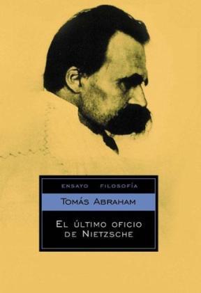 Portada de EL ÚLTIMO OFICIO DE NIETZSCHE