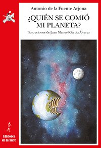 Portada de ¿QUIÉN SE COMIÓ MI PLANETA?