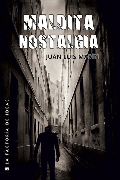 Portada de MALDITA NOSTALGIA