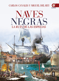 NAVES NEGRAS. La ruta de las especias