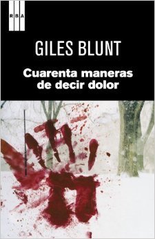 Portada de CUARENTA MANERAS DE DECIR DOLOR