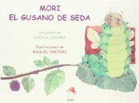 Portada de MORI EL GUSANO DE SEDA