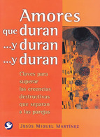 Portada de AMORES QUE DURAN ...Y DURAN ...Y DURAN