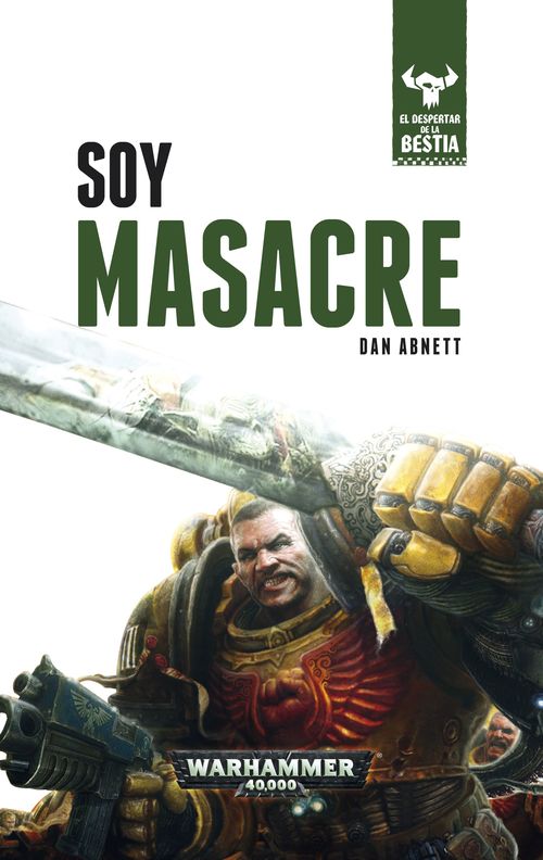 Portada de SOY MASACRE. El despertar de la bestia . Libro I