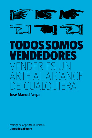 Portada de TODOS SOMOS VENDEDORES. Vender es un arte al alcance de cualquiera